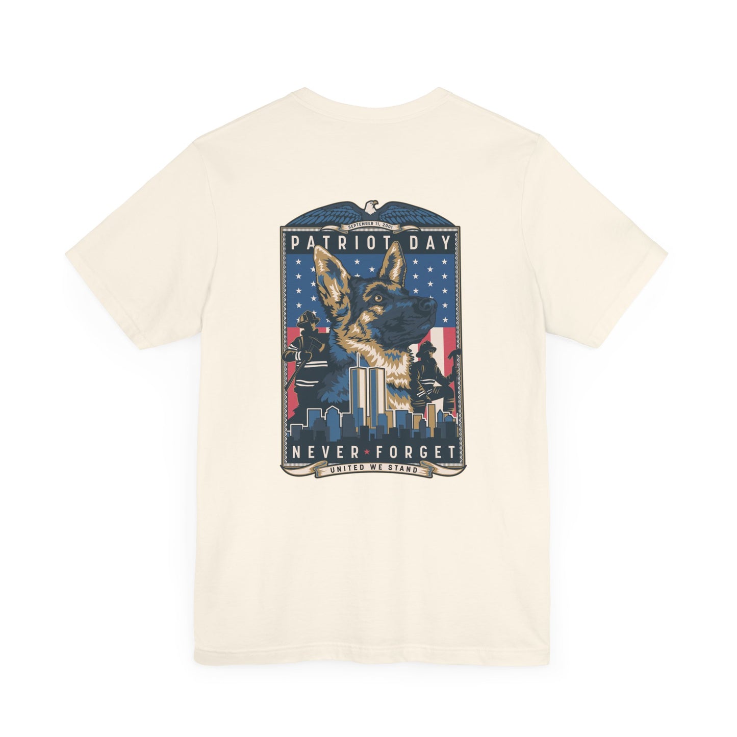 Patriot Day - September 11, 2001 - Unisex Jersey Short Sleeve Tee (Back Print)