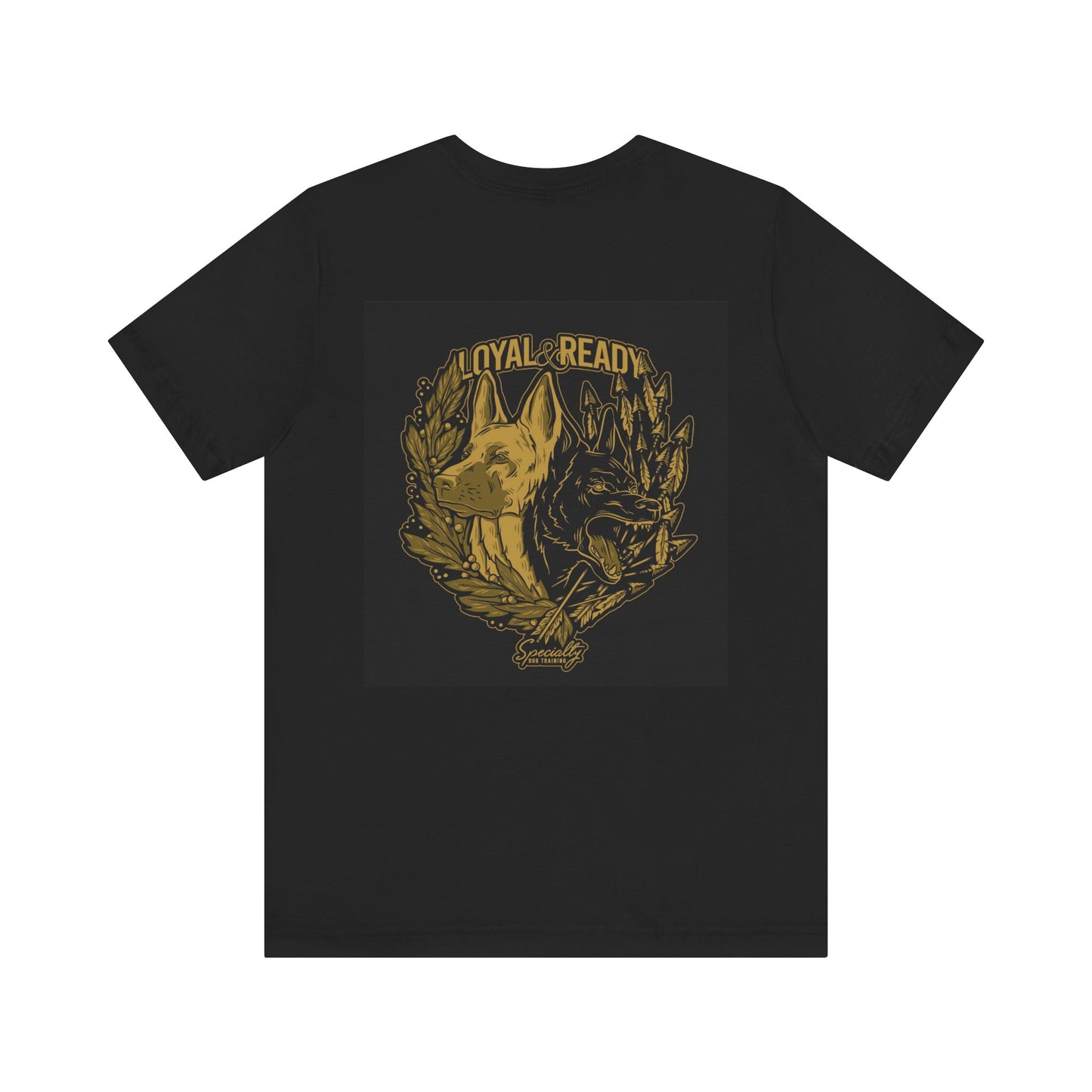 Loyal and Ready - Unisex Jersey Short Sleeve Tee (Back Print)