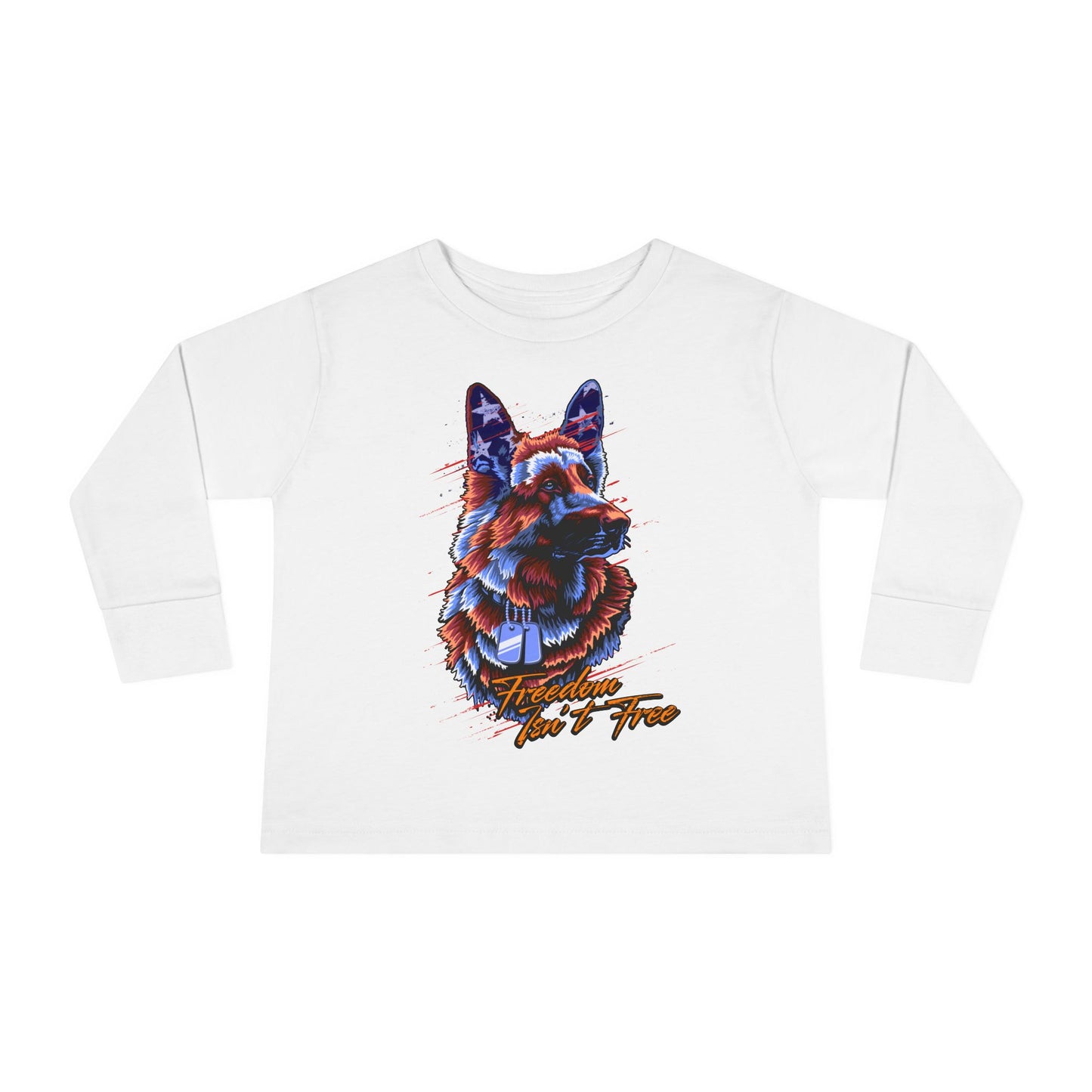 Freedom Isn't Free - Toddler Long Sleeve Tee
