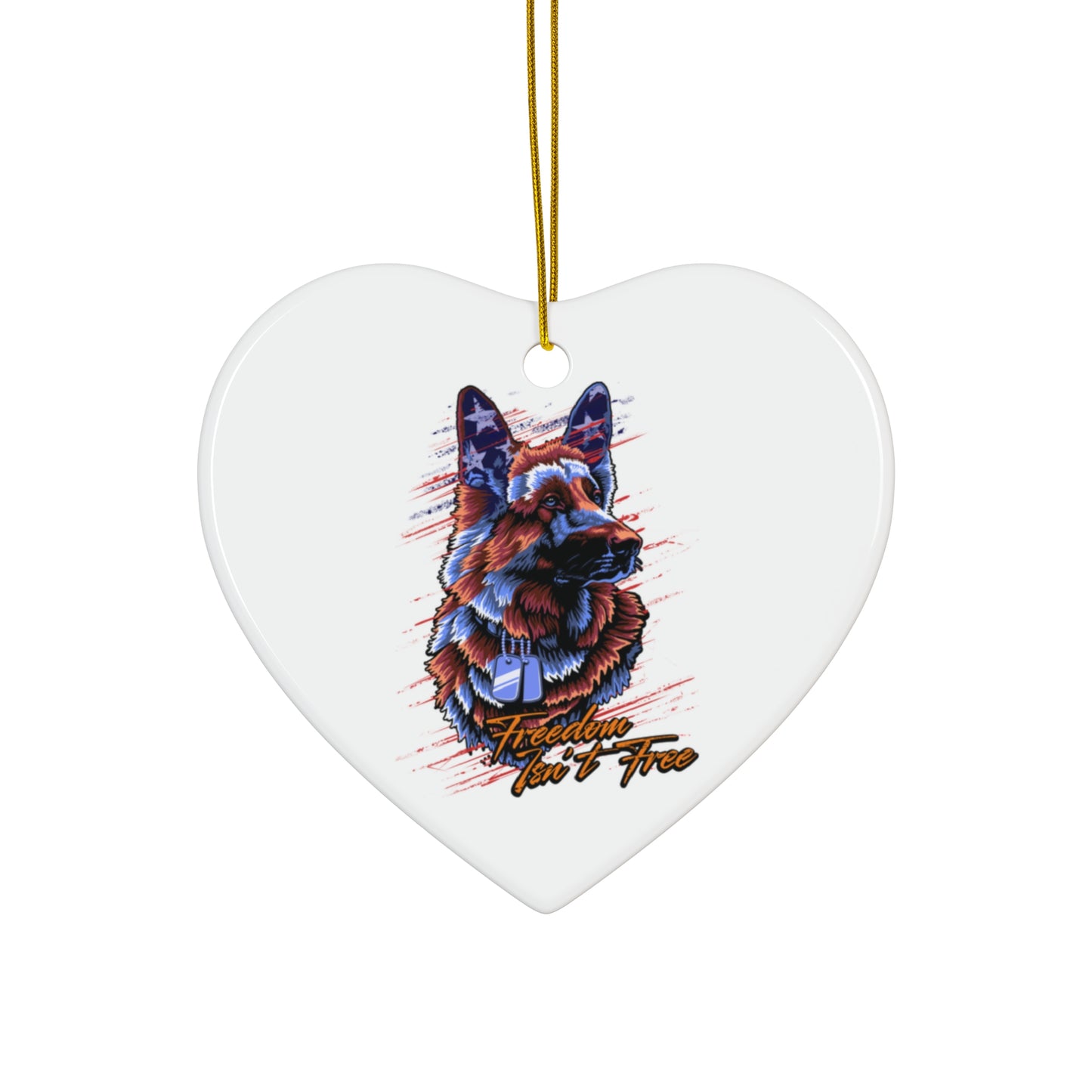 Freedom Isn't Free - Ceramic Holiday Ornament, 4 Shapes