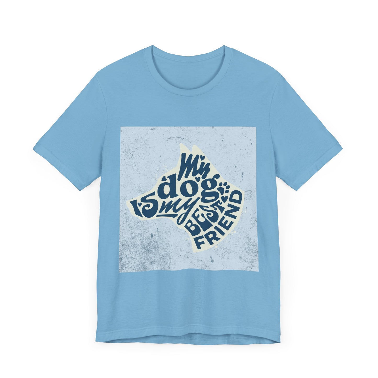 My Dog Is My Best Friend - Unisex Jersey Short Sleeve Tee