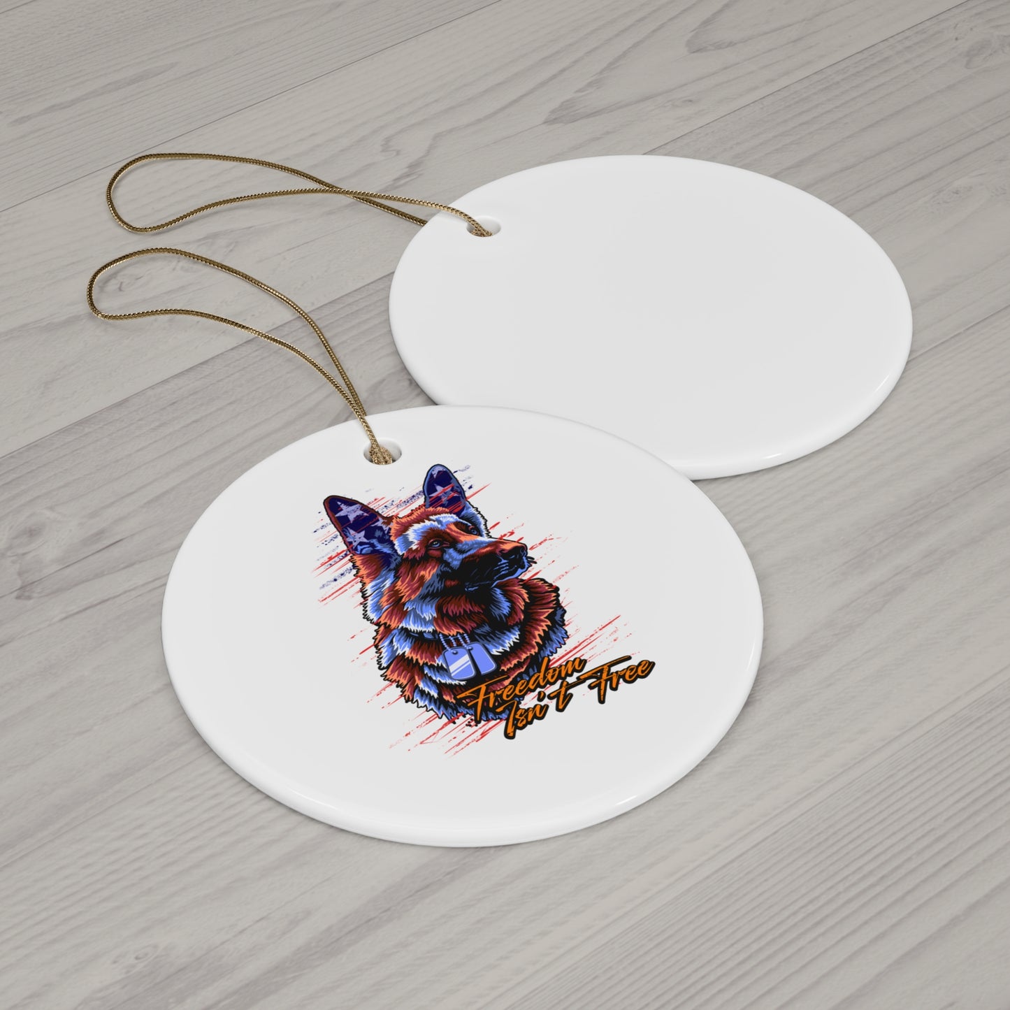 Freedom Isn't Free - Ceramic Holiday Ornament, 4 Shapes